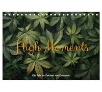 High Moments - Ein Jahr im Zeichen von Cannabis (Tischkalender 2026 DIN A5 quer), CALVENDO Monatskalender: Entdecke die Magie des Hanfs im ... die Natur und Surrealismus vereinen.