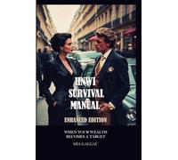 High Net Worth Individuals Survival Manual Enhanced Edition: 10