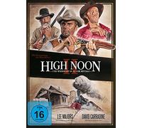 High Noon II - Und wieder ist es 12 Uhr Mittags
