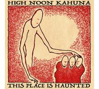 High Noon Kahuna This Place Is Haunted (CD)