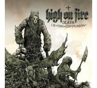 High on Fire Death Is This Communion (Vinyl LP)