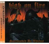 High On Fire - Surrounded By Thieves