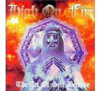 High on Fire - The Art of Self Defense