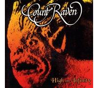 High on Infinity: Remastered by Count Raven (2005-11-21)