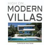 High on... Modern villas. Ediz. a colori