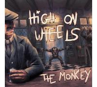 High On Wheels - High On Wheels - The Monkey