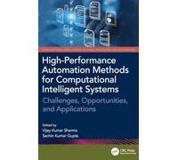 High-Performance Automation Methods for Computational Intelligent Systems: Challenges, Opportunities, and Applications