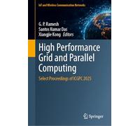High Performance Grid and Parallel Computing: Select Proceedings of ICGPC 2025