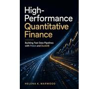 High-Performance Quantitative Finance: Building Fast Data Pipelines with Polars and DuckDB
