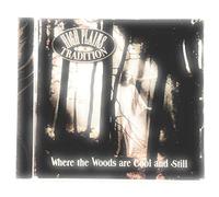 High Plains Tradition - Where the Woods are Cool and Still (US Import)