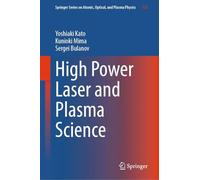 High Power Laser and Plasma Science: 130