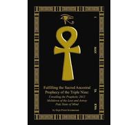 High Priest Kwa Fulfilling The Sacred Ancestral Prophecy Of The Trip (Tascabile)