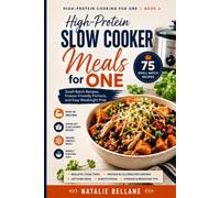 High-Protein Slow Cooker Meals for One: Small-Batch Recipes, Freezer-Friendly Portions, and Easy Weeknight Prep