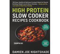 High Protein Slow Cooker Recipes Cookbook: Balanced for Lean Muscle, Healthy Weight, and Simple Meal Prep