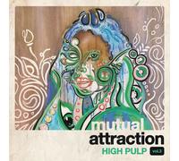 High Pulp Mutual Attraction Vol 3 Limited 12" Album