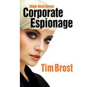 High-Rise Crew: Corporate Espionage