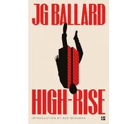 High Rise (Flamingo Modern Classic): A haunting urban dystopian revelation