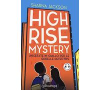 High Rise Mystery. Un'estate in giallo per le sorelle detective. Libro + audiolibro. Con File audio per il download