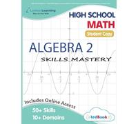 High School Algebra 2 - Math Skills Mastery Lumos tedBook, Student Copy: Online Assessments and Practice Workbooks