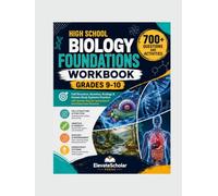 High School Biology Foundations Workbook Grades 9-10: Cell Structure, Genetics, Ecology & Human Body Systems Practice with Answer Key for Homeschool and Classroom Success