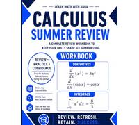 High School Calculus Summer Review Workbook: Avoid the Summer Slide with Targeted Practice and Step-by-Step Solutions