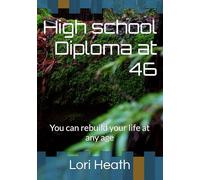 High school Diploma at 46: You can rebuild your life at any age