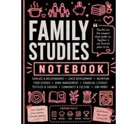 High School Family Studies Notebook: Wide Ruled Composition Book for Family Studies, Parenting, Nutrition, Fashion, Personal Finance & Life Skills