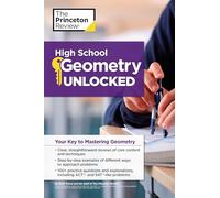 High School Geometry Unlocked: Your Key to Mastering Geometry