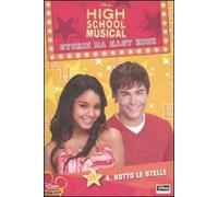 High School Musical. Storie da East High. Sotto le stelle