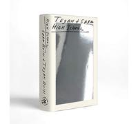 High School. Tegan & Sara