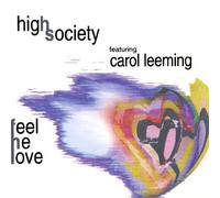 High Society Feat. C. Leeming - Feel the Love