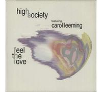 High Society Ft C Leeming - Feel the Love