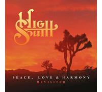 High South - Peace, Love & Harmony Revisited (Live And Studio)