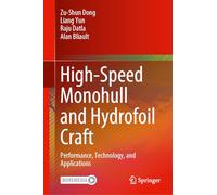 High-speed Monohull and Hydrofoil Craft: Performance, Technology and Applications