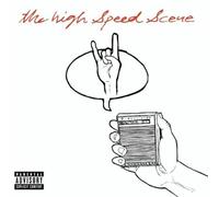High Speed Scene - High Speed Scene, The