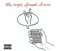 High Speed Scene - High Speed Scene, The