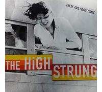 High Strung - These Are Good Times