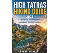 HIGH TATRAS HIKING GUIDE 2026