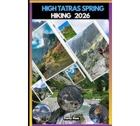 HIGH TATRAS SPRING HIKING GUIDE 2026