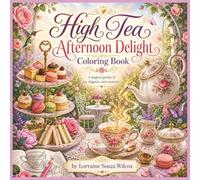 High Tea Afternoon Delight Coloring Book