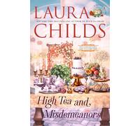 Laura Childs High Tea and Misdemeanors (Copertina rigida)