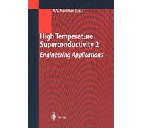 High Temperature Superconductivity 2 - Anant V. Narlikar - Springer, 2013