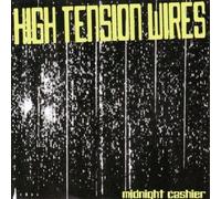 High Tension Wires - Midnight Cashier