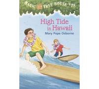High Tide in Hawaii (Magic Tree House 28) by Osborne, Mary Pope (2003) Paperback