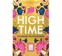 High time: high stakes and high jinx in the world of art and finance - Rot...
