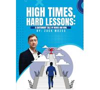 High Times, Hard Lessons: A Cautionary Tale of Riches and Ruin