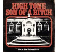 High Tone Son of a Bitch Live at the Hallowed Halls (CD) Album