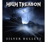High Treason - Silver Bullets