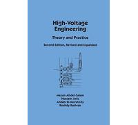 High-Voltage Engineering: Theory and Practice, Second Edition, Revised and Expanded