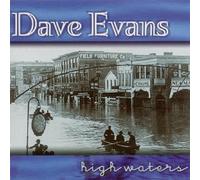 High Waters by DAVE EVANS (2003-01-21)